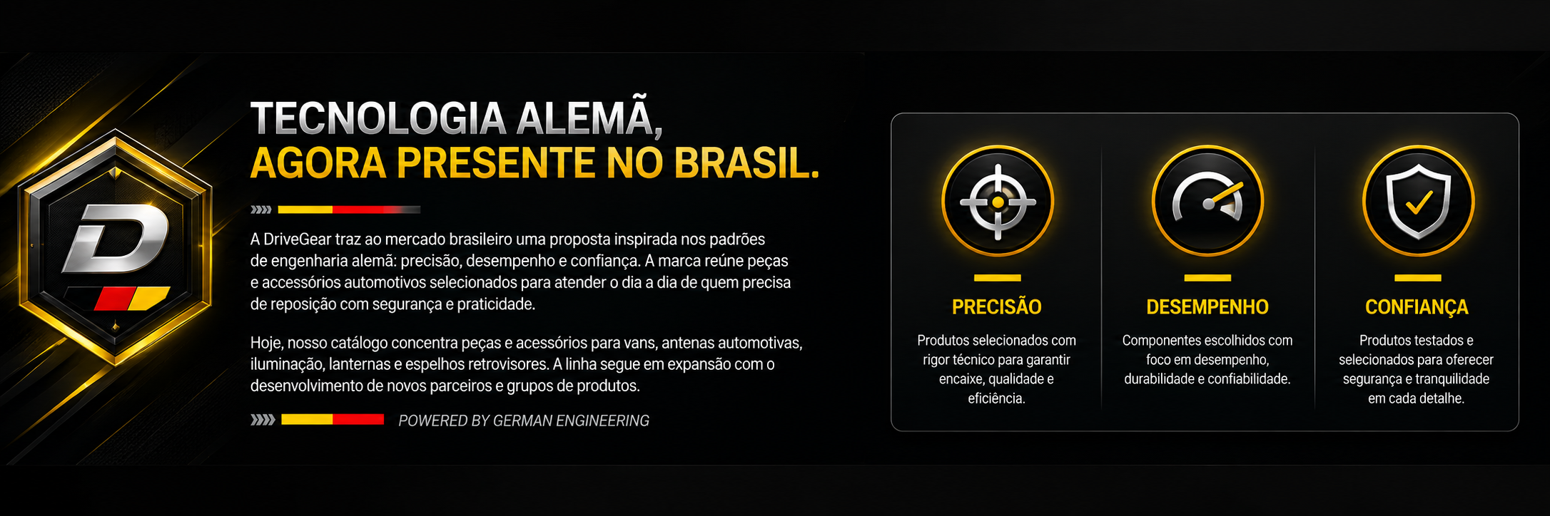 DriveGear - Tecnologia alemã, agora presente no Brasil. Precisão, desempenho e confiança.